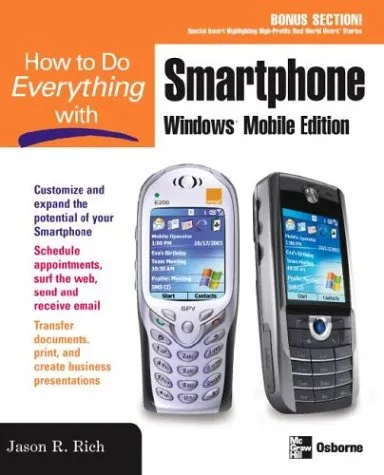 How to Do Everything with Your Microsoft Windows Mobile Smartphone