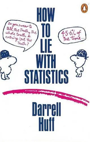 How to Lie with Statistics (Penguin Business)