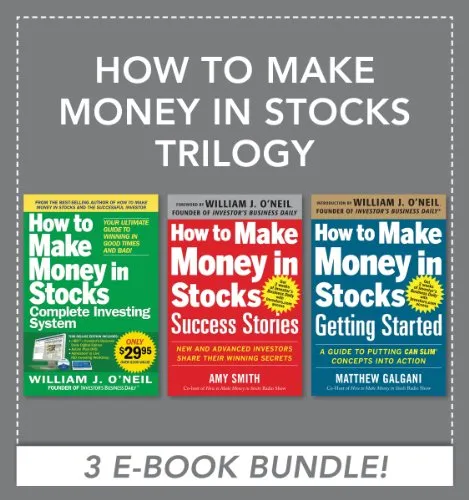 How to Make Money in Stocks Trilogy