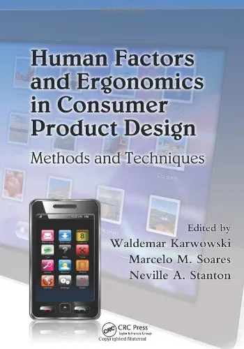 Human Factors and Ergonomics in Consumer Product Design: Methods and Techniques (Handbook of Human Factors in Consumer Product Design)