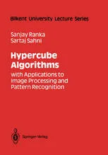 Hypercube Algorithms: with Applications to Image Processing and Pattern Recognition