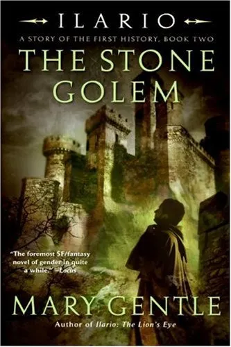 Ilario: The Stone Golem: A Story of the First History, Book Two