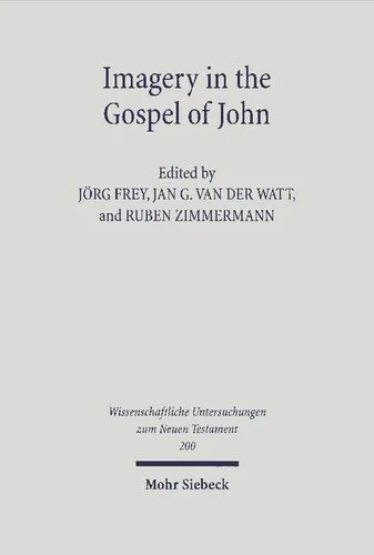 Imagery in the Gospel of John: Terms, Forms, Themes, and Theology of Johannine Figurative Language