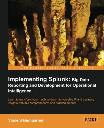 Implementing Splunk: Big Data Reporting and Development for Operational Intelligence