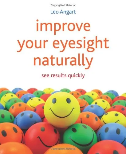 Improve Your Eyesight Naturally: See Results Quickly