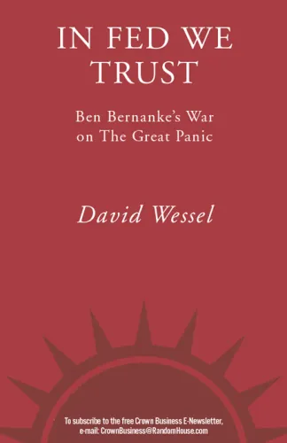 In Fed we trust: Ben Bernanke's war on the great panic