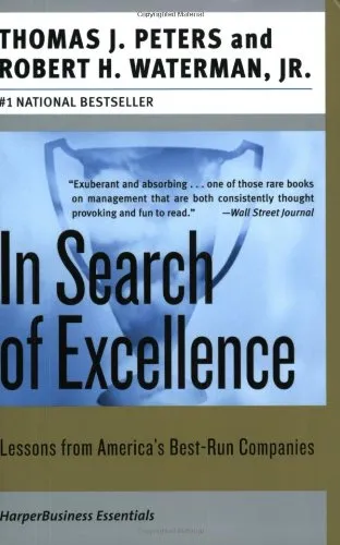 In Search of Excellence: Lessons from America's Best-Run Companies