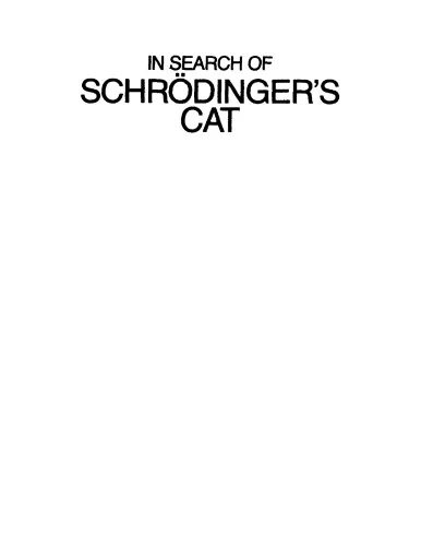 In Search of Schroedinger's Cat - Quantum Physics and Reality