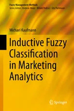 Inductive Fuzzy Classification in Marketing Analytics