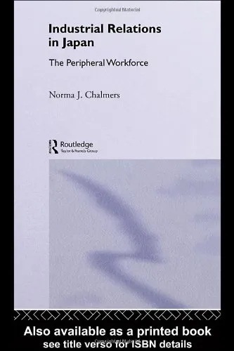 Industrial Relations in Japan: The Peripheral Sector (Nissan Institute Routledge Japanese Studies Series)