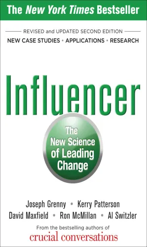 Influencer: The New Science of Leading Change