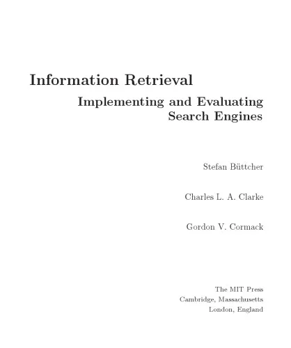 Information Retrieval. Implementing and Evaluating Search Engines