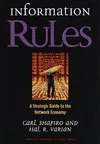 Information Rules: A Strategic Guide to the Network Economy