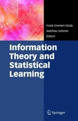 Information theory and statistical learning