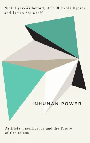 Inhuman Power: Artificial Intelligence And The Future Of Capitalism