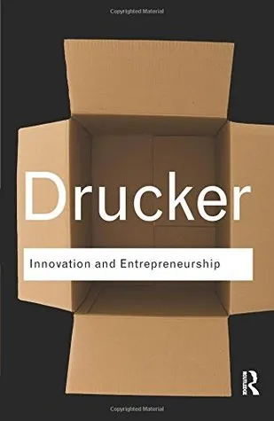 Innovation and entrepreneurship: practice and principles