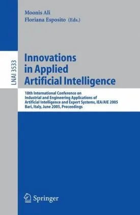 Innovations in Applied Artificial Intelligence: 18th International Conference on Industrial and Engineering Applications of Artificial Intelligence