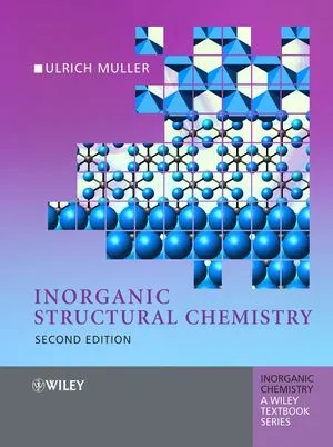 Inorganic Structural Chemistry, Second Edition