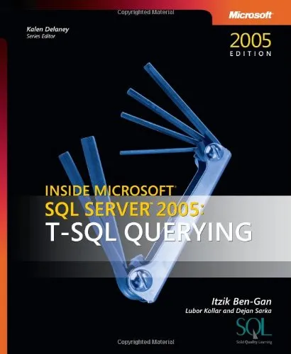 Inside Microsoft SQL Server 2005: T-SQL Querying (Solid Quality Learning)