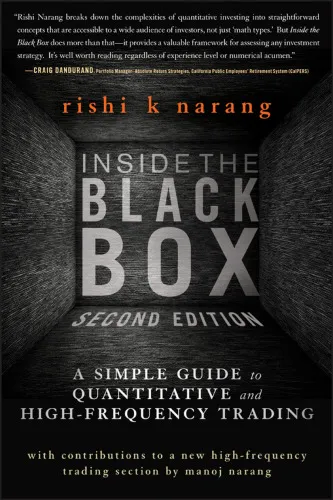 Inside the Black Box: A Simple Guide to Quantitative and High-Frequency Trading