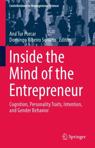 Inside the mind of the entrepreneur : cognition, personality traits, intention, and gender behavior