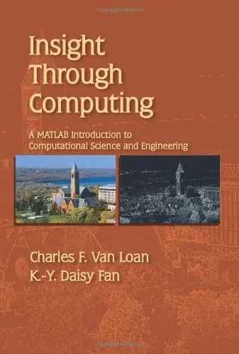 Insight through computing: a MATLAB introduction to computational science and engineering