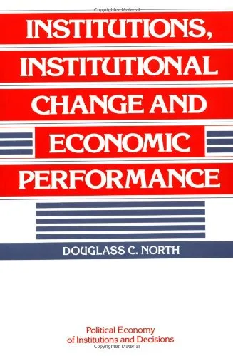 Institutions, Institutional Change and Economic Performance