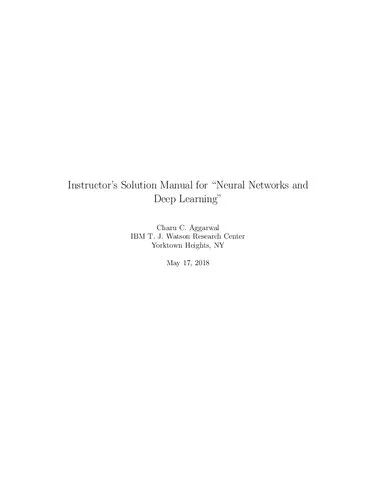 Instructor Solution Manual To Neural Networks and Deep Learning: A Textbook (Solutions)