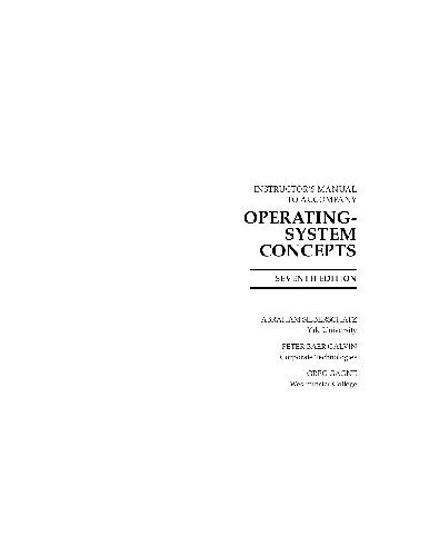 Instructor's Manual to Accompany: Operating System Concepts