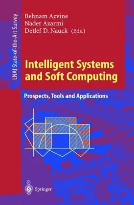 Cover of Intelligent Systems and Soft Computing: Prospects, Tools and Applications