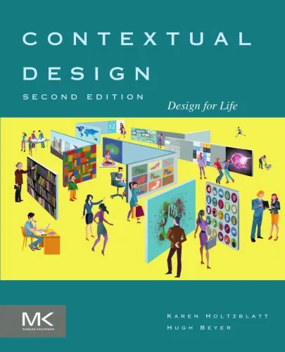 Interactive Technologies: Contextual Design: Design for Life (2)