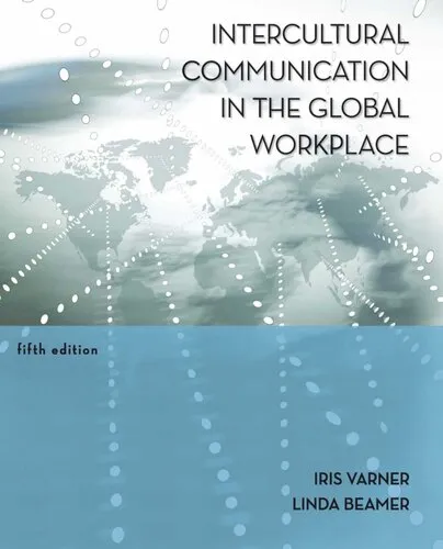 Intercultural Communication in the Global Workplace