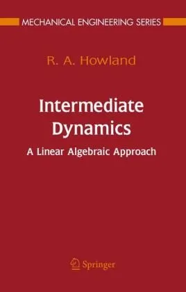 Intermediate dynamics: a linear algebraic approach