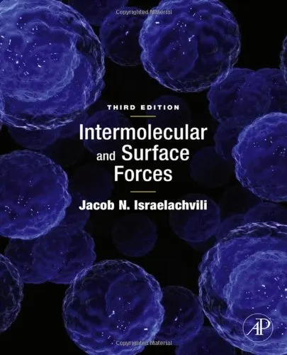 Intermolecular and Surface Forces, Third Edition: Revised Third Edition