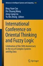 International Conference on Oriental Thinking and Fuzzy Logic: Celebration of the 50th Anniversary in the era of Complex Systems and Big Data