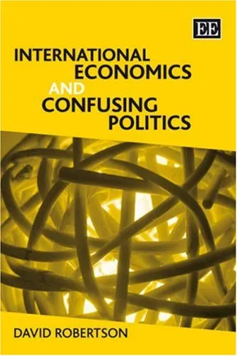 International Economics And Confusing Politics