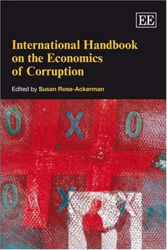 International Handbook on the Economics of Corruption (Elgar Original Reference)