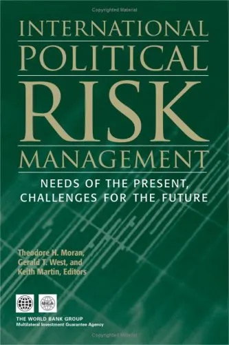 International Political Risk Management: Needs of the Present, Challenges for the Future