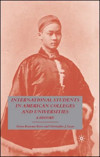 International Students in American Colleges and Universities: A History