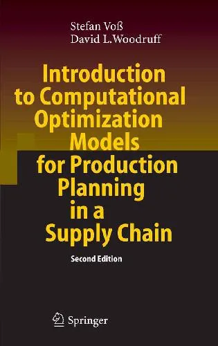 Introduction to Computational Optimization Models for Production Planning in a Supply Chain