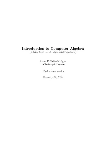 Introduction to Computer Algebra (Solving Systems of Polynomial Equations) [Lecture notes]