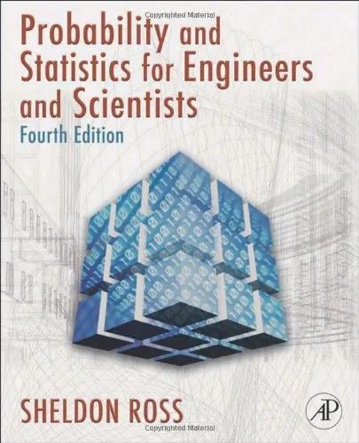 Introduction to Probability and Statistics for Engineers and Scientists, Fourth Edition