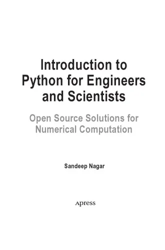 Introduction to Python for Engineers and Scientists. Open Source Solutions for Numerical Computation