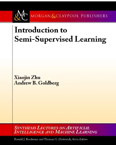 Introduction to Semi-supervised Learning (Synthesis Lectures on Artificial Intelligence and Machine Learning)