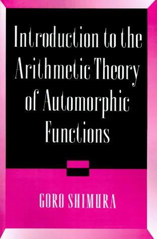 Introduction to the Arithmetic Theory of Automorphic Functions (Publications of the Mathematical Society of Japan 11)