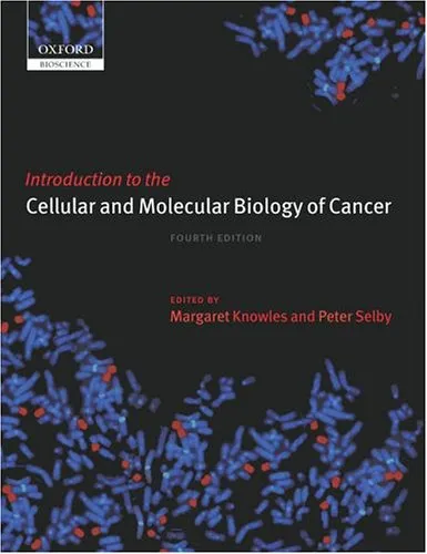 Introduction to the Cellular and Molecular Biology of Cancer