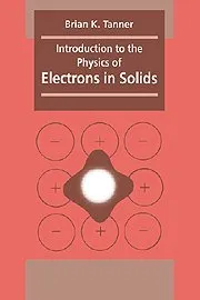 Introduction to the physics of electrons in solids