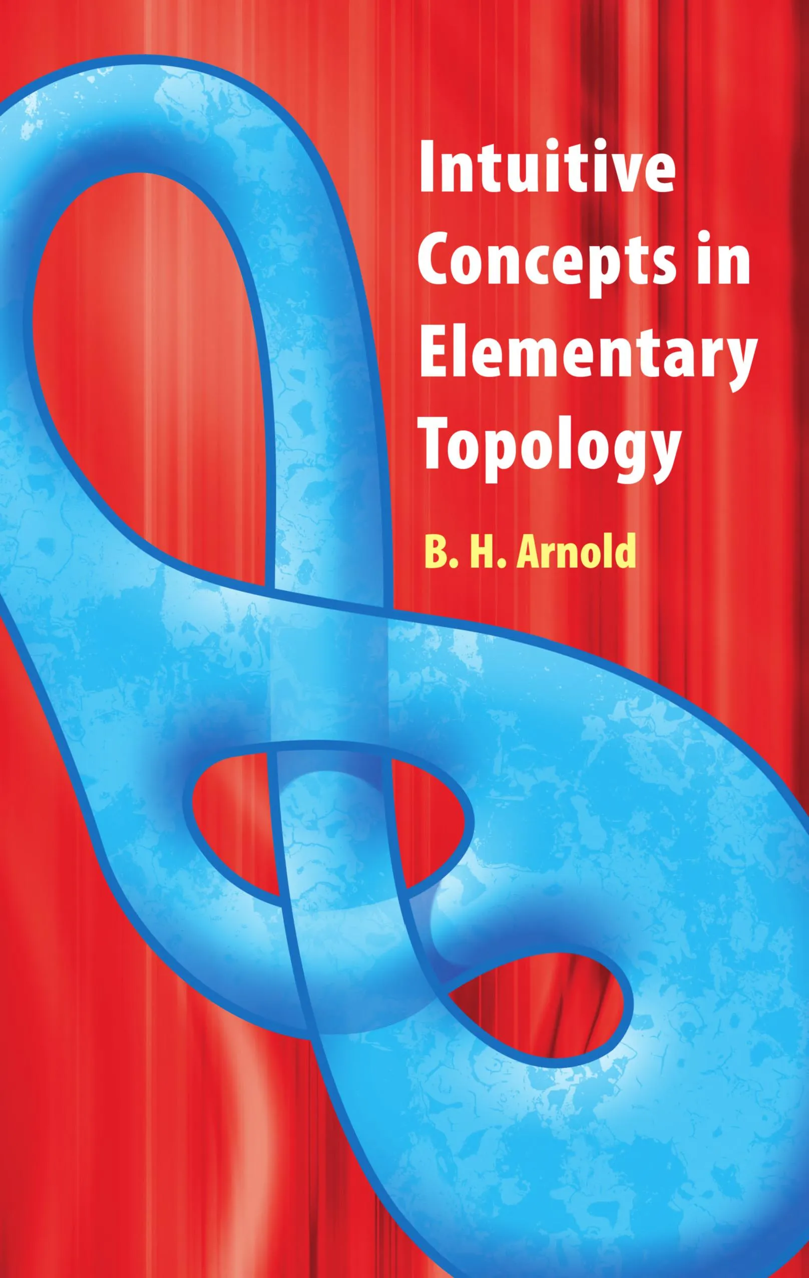 Intuitive Concepts in Elementary Topology