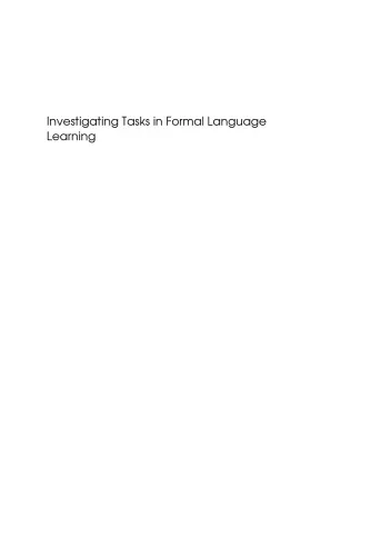 Investigating Tasks in Formal Language Learning (Second Language Acquisition)