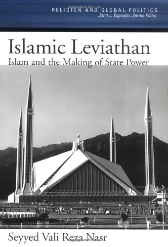 Islamic leviathan: Islam and the making of state power